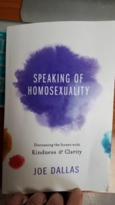 Speaking of Homosexuality by Joe Dallas